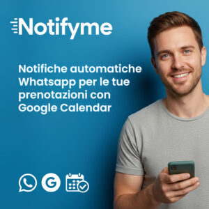 Notifyme – Automatic WhatsApp notifications for Google Calendar appointments